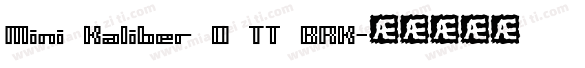 Mini Kaliber O TT BRK字体转换